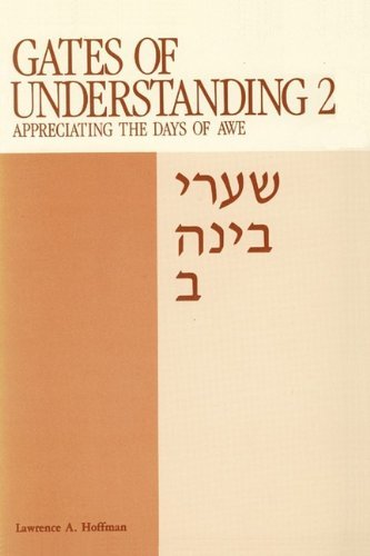 Cover for Lawrence A. Hoffman · Gates of Understanding 2 (Sha'are Binah): Appreciating the Days of Awe (Paperback Book) (2009)