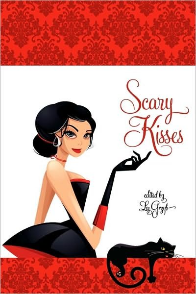 Cover for Liz Grzyb · Scary Kisses (Paperback Book) (2010)