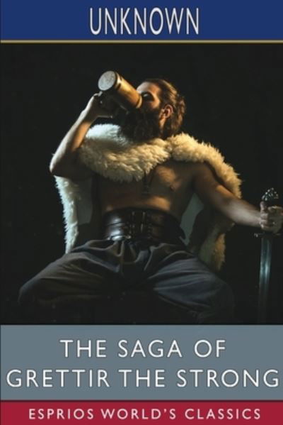 The Saga of Grettir the Strong (Paperback Book) (2024)