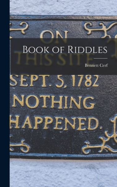 Cover for Bennett 1898-1971 Cerf · Book of Riddles (Hardcover Book) (2021)