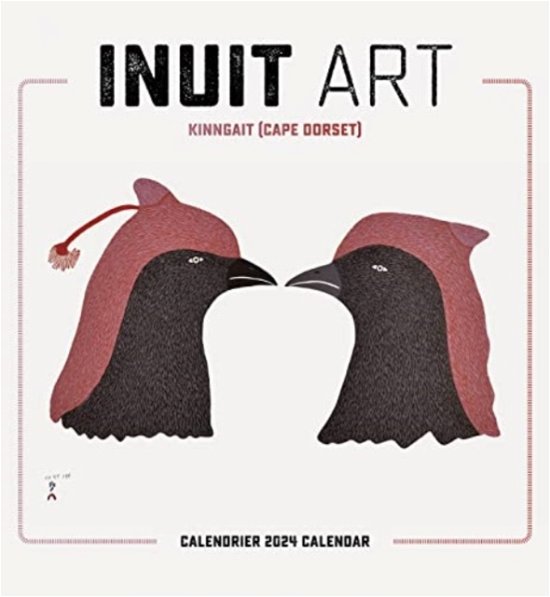 Cover for Pomegranate · Inuit Art: Kinngait (Cape Dorset) Calendrier 2024 Wall Calendar (Paperback Bog) (2023)