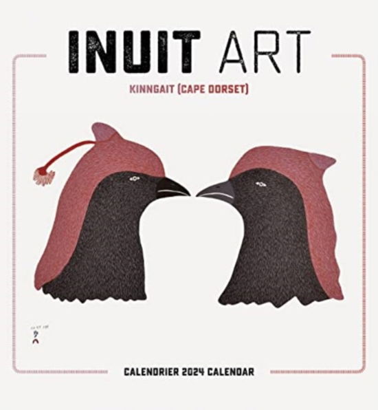 Inuit Art: Kinngait (Cape Dorset) Calendrier 2024 Wall Calendar - Pomegranate - Books - Pomegranate - 9781087506845 - July 15, 2023