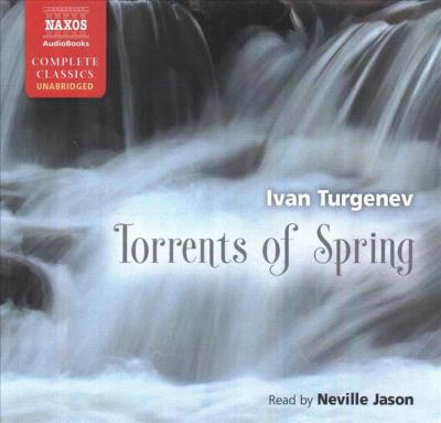 Cover for Ivan Sergeevich Turgenev · Torrents of Spring (CD) (2019)