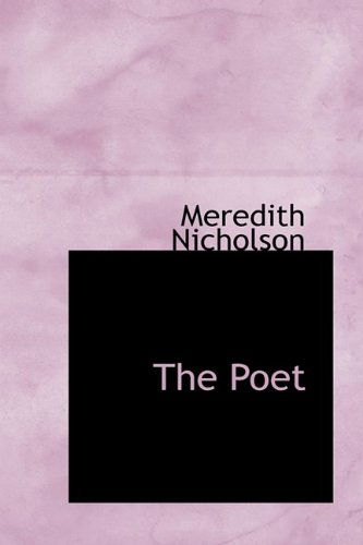 Cover for Meredith Nicholson · The Poet (Hardcover Book) (2009)