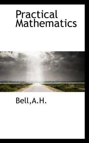 Cover for Bell · Practical Mathematics (Paperback Bog) (2009)