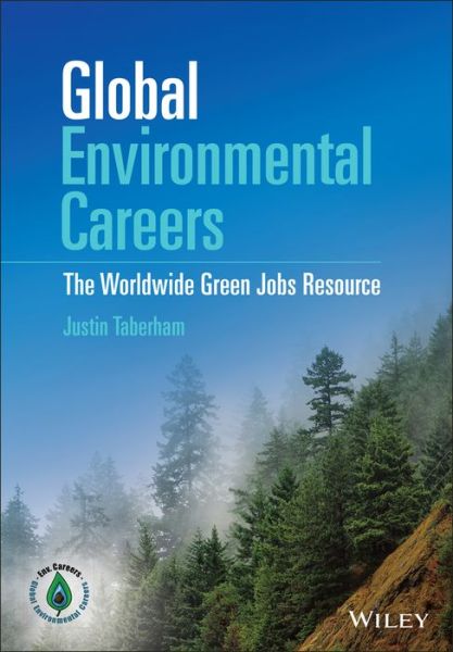 Cover for Justin Taberham · Global Environmental Careers: The Worldwide Green Jobs Resource (Hardcover Book) (2021)