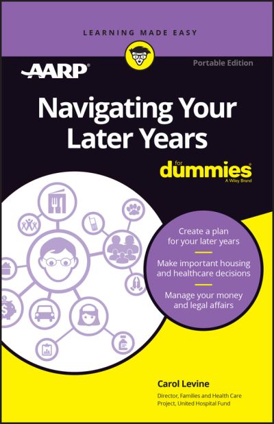 Cover for Carol Levine · Navigating Your Later Years for Dummies (Paperback Book) (2021)