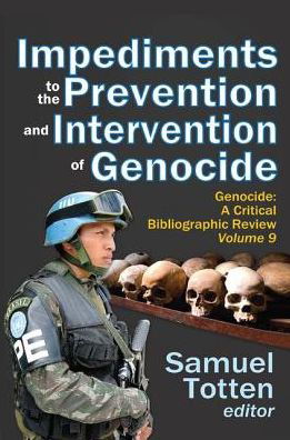 Cover for Samuel Totten · Impediments to the Prevention and Intervention of Genocide - Genocide: A Critical Bibliographic Review (Taschenbuch) (2017)