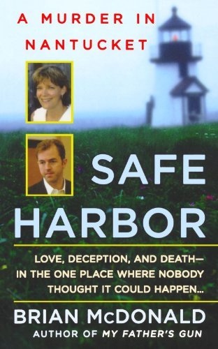 Cover for Brian Mcdonald · Safe Harbor: a Murder in Nantucket (Paperback Book) [First edition] (2006)
