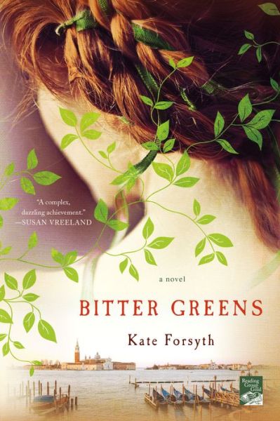 Cover for Kate Forsyth · Bitter Greens (Paperback Book) (2015)