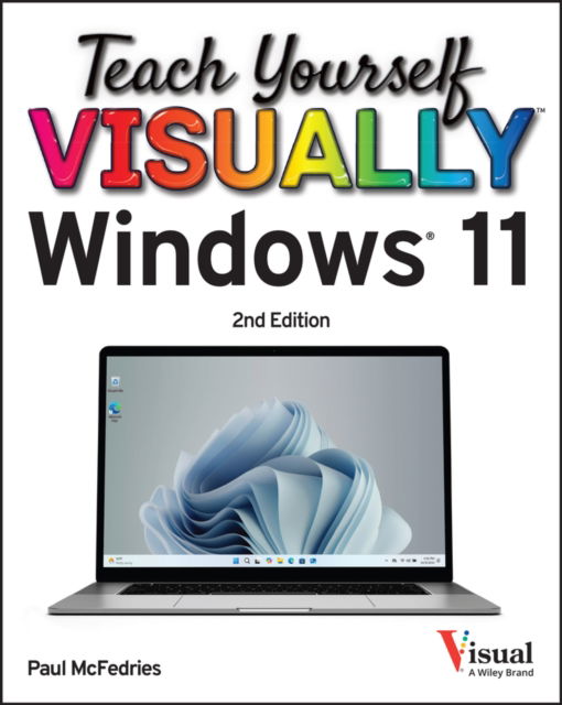 Cover for McFedries, Paul (Logophilia Limited, Canada) · Teach Yourself VISUALLY Windows 11 - Teach Yourself VISUALLY (Tech) (Paperback Book) (2025)