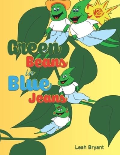 Cover for Leah Bryant · Green Beans in Blue Jeans (Paperback Book) (2024)