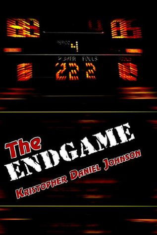 Cover for Kristopher Daniel Johnson · The Endgame (Paperback Book) (2002)