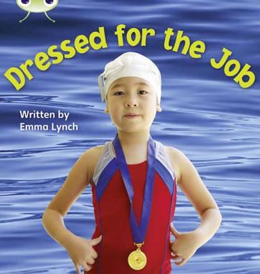 Cover for Emma Lynch · Bug Club Phonics - Phase 5 Unit 24: Dressed for the Job - Bug Club Phonics (Paperback Book) (2010)