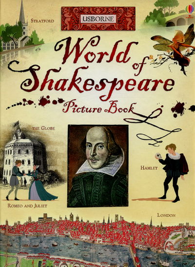 Cover for Rosie Dickins · World of Shakespeare Picture Book [Library Edition] (Hardcover Book) [New edition] (2015)