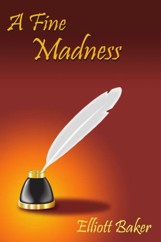 Cover for Elliott Baker · A Fine Madness (Paperback Book) (2005)