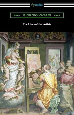 Cover for Giorgio Vasari · The Lives of the Artists (Pocketbok) (2020)