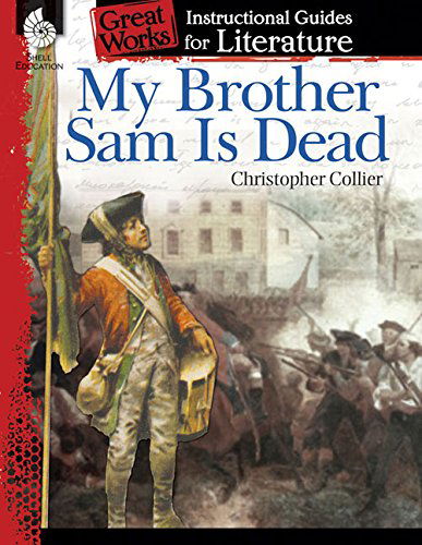 Cover for Suzanne Barchers · My Brother Sam Is Dead: An Instructional Guide for Literature: An Instructional Guide for Literature (Pocketbok) (2014)