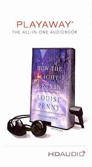 Cover for Louise Penny · How the Light Gets in (N/A) (2013)