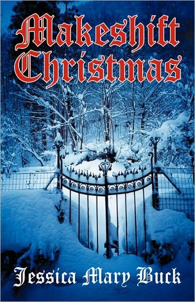 Cover for Jessica Mary Buck · Makeshift Christmas (Pocketbok) (2007)