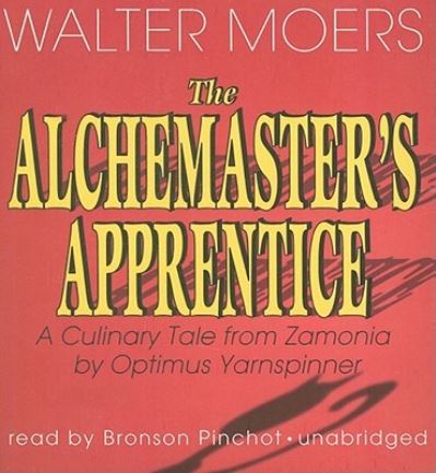 Cover for Walter Moers · The Alchemaster's Apprentice (CD) (2011)