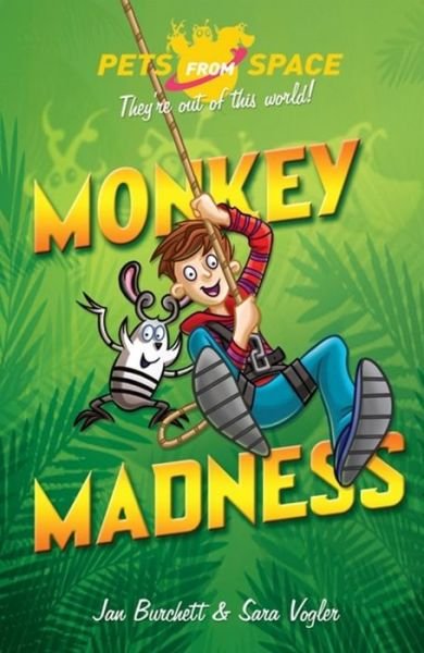 Cover for Jan Burchett · Pets from Space: Monkey Madness: Book 3 - Pets from Space (Paperback Book) (2014)