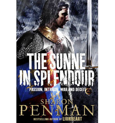 Cover for Sharon Penman · The Sunne in Splendour (Paperback Bog) [Main Market Ed. edition] (2014)