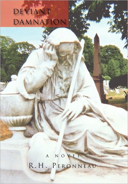 Cover for R. H. Peronneau · Deviant Damnation (Innbunden bok) (2010)