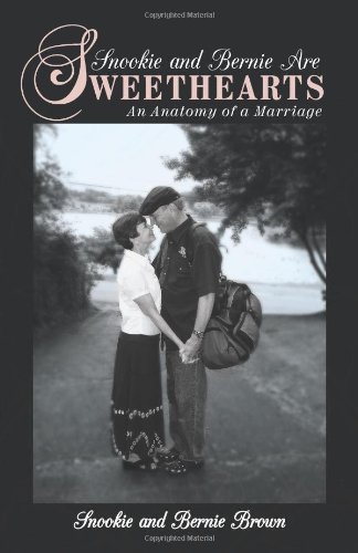 Cover for Bernie Brown · Snookie and Bernie Are Sweethearts: an Anatomy of a Marriage (Paperback Book) (2013)