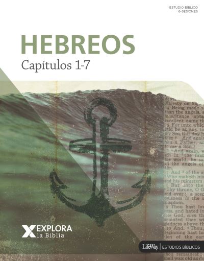 Cover for Lifeway Christian Resources · Explora la Biblia: Hebreos 1-7 (Taschenbuch) (2017)