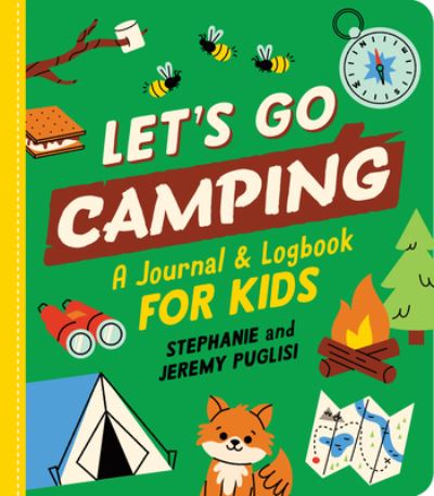 Cover for Stephanie Puglisi · Let's Go Camping: A Journal and Logbook for Kids - Where Should We Camp Next? (Paperback Book) (2025)