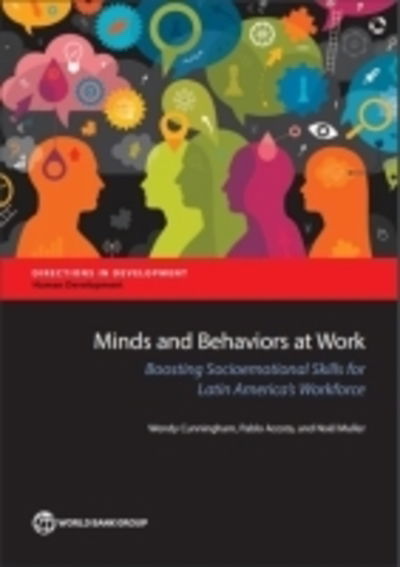 Cover for World Bank · Minds and behaviors at work: boosting socioemotional skills for Latin America's workforce - Directions in development (Paperback Book) (2023)