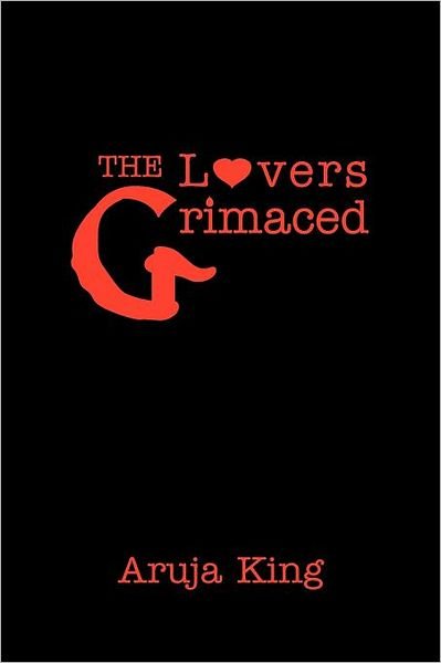 Cover for Aruja King · The Lovers Grimaced (Pocketbok)