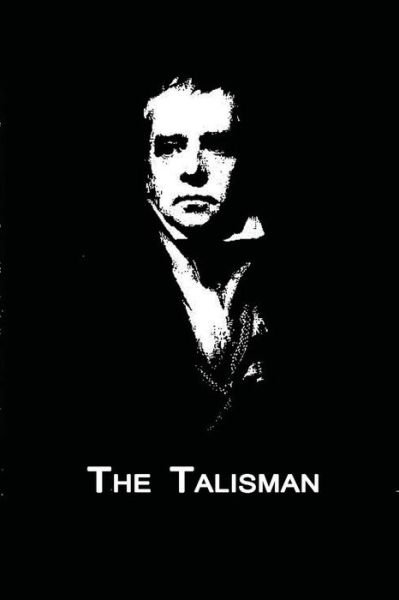 The Talisman - Walter Scott - Boeken - Createspace - 9781479349845 - 2 oktober 2012