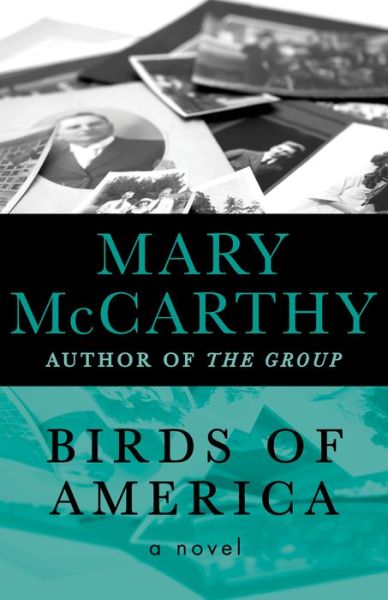 Cover for Mary McCarthy · Birds of America (Buch) (2014)