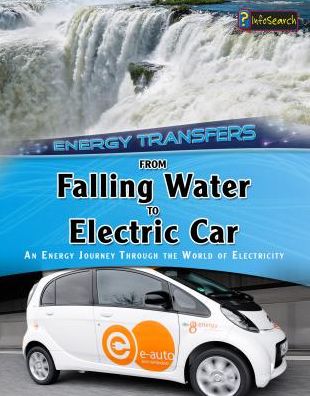 Cover for Ian Graham · From Falling Water to Electric Car An Energy Journey Through the World of Electricity (Book) (2015)