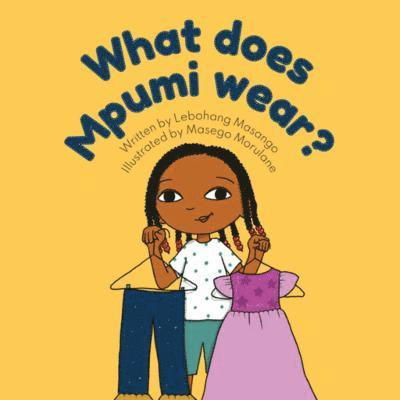 Cover for Lebohang Masango · What Does Mpumi Wear (Paperback Book) (2022)