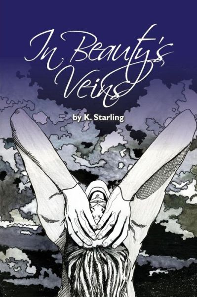 Cover for K Starling · In Beauty's Veins (Paperback Book) (2014)