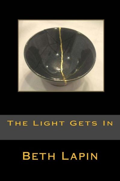 Cover for Beth Lapin · The Light Gets in (Paperback Book) (2014)