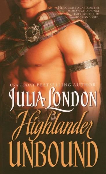 Cover for Julia London · Highlander Unbound (Paperback Book) (2015)
