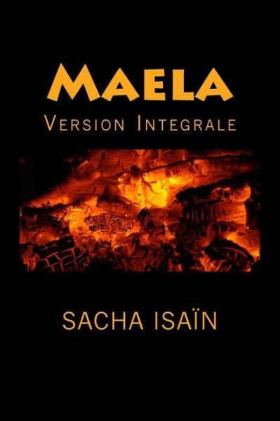 Cover for Sacha Isain · Maela: Version Integrale (Taschenbuch) (2014)