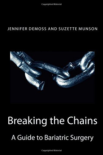 Cover for Suzette Munson · Breaking the Chains: a Guide to Bariatric Surgery (Paperback Book) (2014)