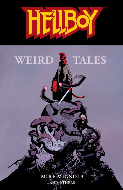 Cover for Mike Mignola · Hellboy: Weird Tales (Paperback Bog) (2022)