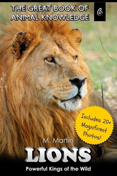 Cover for M Martin · Lions: Powerful Kings of the Wild (Paperback Book) (2015)