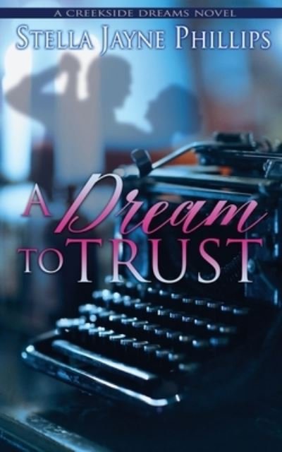 Cover for Wild Rose Press · A Dream to Trust (Paperback Bog) (2022)