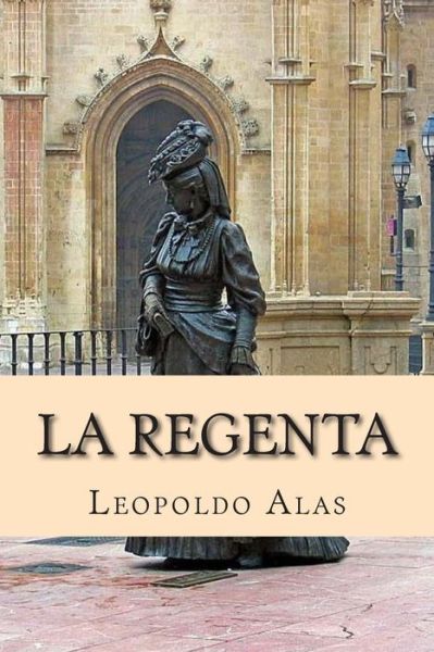 Cover for Leopoldo Alas · La Regenta (Paperback Book) (2015)