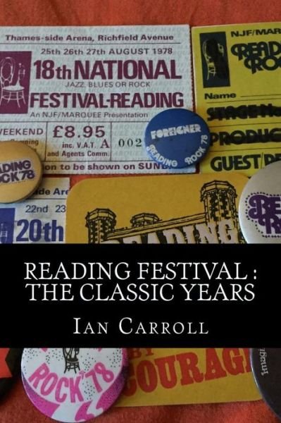 Cover for Mr Ian Carroll · Reading Festival: the Classic Years (Pocketbok) (2015)