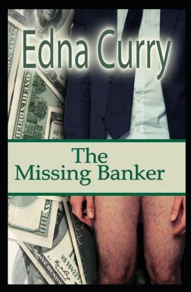 Cover for Edna Curry · The Missing Banker (Paperback Bog) (2016)