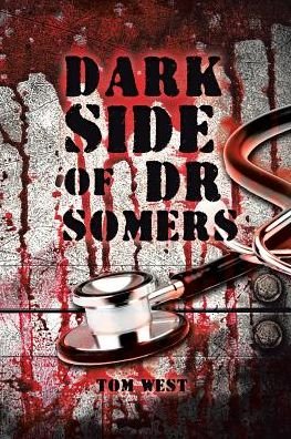 Cover for Tom West · Dark Side of Dr Somers (Paperback Book) (2017)