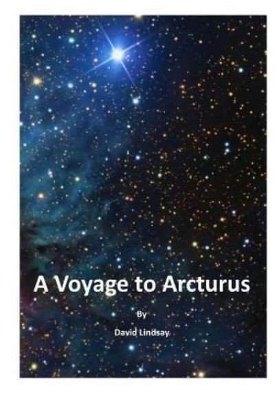 Cover for David Lindsay · A Voyage to Arcturus (Pocketbok) (2016)